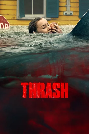 Thrash (2026) HDRip 1080p 720p 480p Dual Audio Hindi English