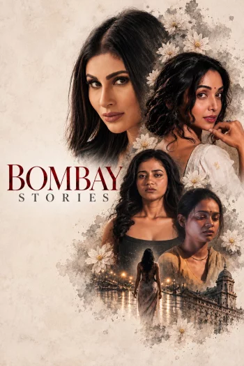 Bombay Stories (2026) Hindi HDRip 1080p 720p 480p Full Movie