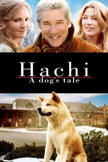 Hachi: A Dog’s Tale (2009) Blu-Ray 1080p 720p 480p Dual Audio Hindi English