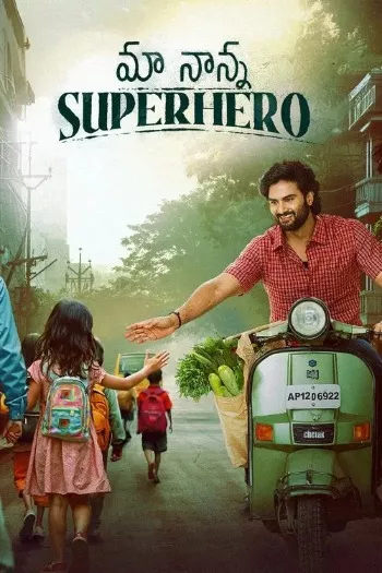 Maa Nanna Superhero (2024) HDRip 1080p 720p 480p Dual Audio Hindi Telugu