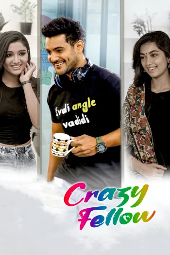 Crazy Fellow (2022) HDRip 1080p 720p 480p Dual Audio Hindi Telugu