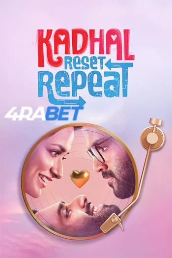Kadhal Reset Repeat (2025) Hindi (HQ-Dub) HDTS 720p 480p Full Movie