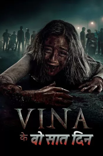 Vina: Before 7 Days (2024) Hindi HDRip 1080p 720p 480p Full Movie