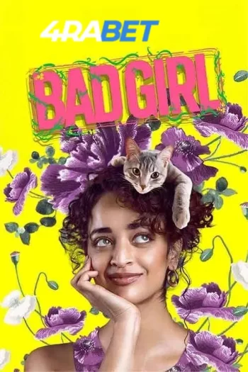 Bad Girl (2025) Hindi (HQ-Dub) HDRip 720p 480p Full Movie