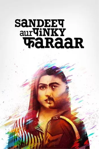 Sandeep Aur Pinky Faraar (2021) Hindi HDRip 1080p 720p 480p Full Movie