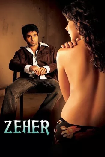 Zeher (2005) Hindi HDRip 1080p 720p 480p Full Movie