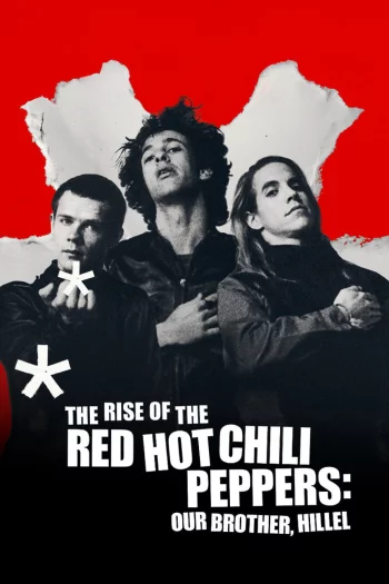 The Rise of the Red Hot Chili Peppers (2025) HDRip Dual Audio Hindi English