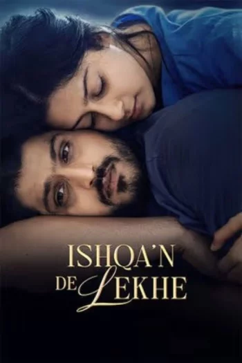 Ishqan De Lekhe (2026) Punjabi HDRip 1080p 720p 480p Full Movie