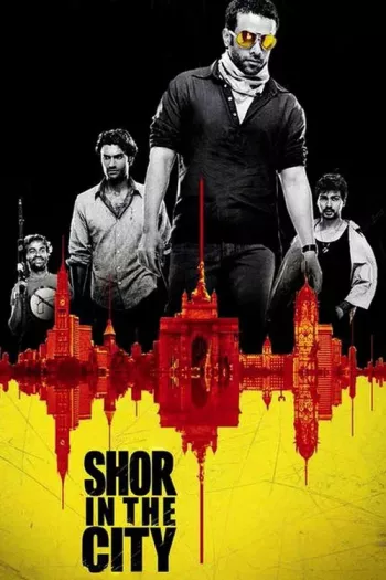 Shor in the City (2010) Hindi HDRip 1080p 720p 480p Full Movie