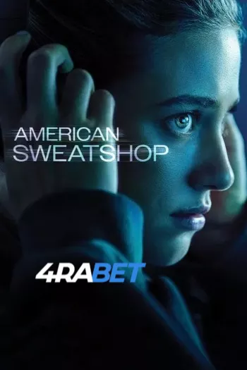 American Sweatshop (2025) Hindi (HQ-Dub) HDRip 1080p 720p 480p Full Movie