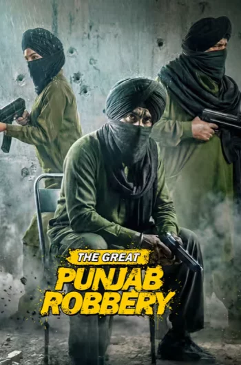 The Great Punjab Robbery (2026) Punjabi HDTS 1080p 720p 480p Full Movie