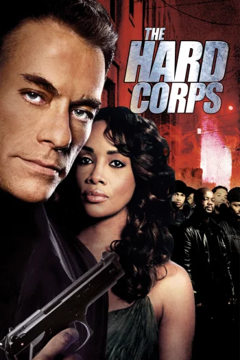 The Hard Corps (2005) HDRip 1080p 720p 480p Dual Audio Hindi English