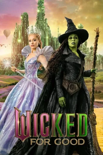 Wicked: For Good (2025) HDRip 1080p 720p 480p Dual Audio Hindi English