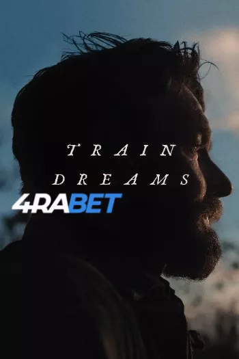 Train Dreams (2025) Hindi (HQ-Dub) HDRip 1080p 720p 480p Full Movie