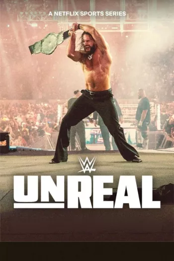WWE: Unreal Season 2 (2026) HDRip Dual Audio In Hindi English