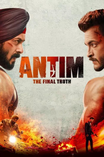 Antim: The Final Truth (2021) Hindi HDRip 1080p 720p 480p Full Movie