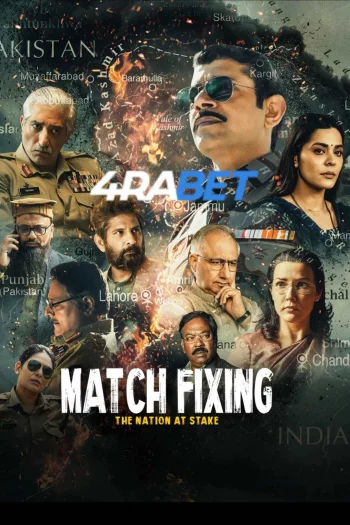 Match Fixing – The Nation At Stake (2025) Hindi (HQ-Dub) HDTS 720p 480p Full Movie