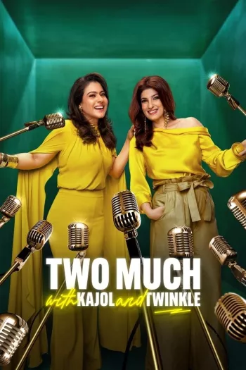 Two Much with Kajol and Twinkle Season 1 Hindi