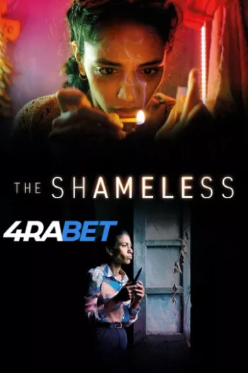 The Shameless (2025) Hindi (HQ-Dub) HDRip 1080p 720p 480p Full Movie