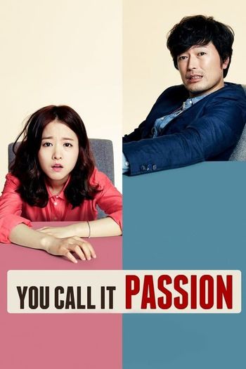 You Call It Passion (2015) HDRip 1080p 720p 480p Dual Audio Hindi Korean