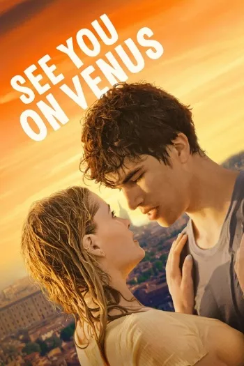 See You on Venus (2023) HDRip 1080p 720p 480p Dual Audio Hindi English