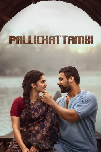 Pallichattambi (2026) HDRip 1080p 720p 480p Dual Audio Hindi Malayalam