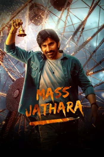 Mass Jathara (2025) HDRip 4K 1080p 720p 480p Dual Audio Hindi Telugu