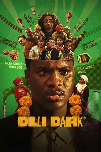 Dilli Dark (2025) Hindi HDRip 1080p 720p 480p Full Movie