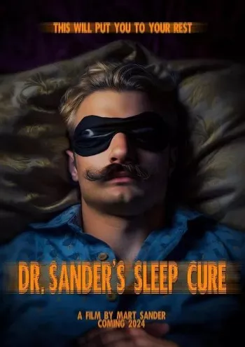 Dr. Sander’s Sleep Cure (2024) HDRip 1080p 720p 480p Dual Audio Hindi English