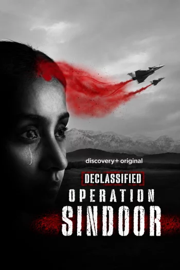 Declassified: Operation Sindoor Season 1 (2026) Hindi HDRip 1080p 720p 480p