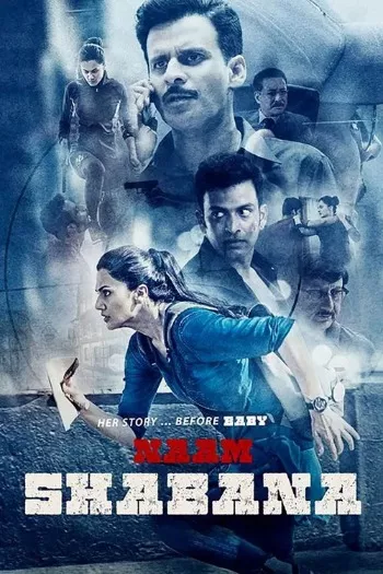 Naam Shabana (2017) Hindi HDRip 1080p 720p 480p Full Movie