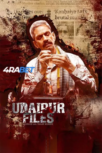 Udaipur Files – Kanhaiya Lal Tailor Murder (2025) Hindi HDRip 1080p 720p 480p Full Movie