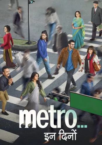 Metro in Dino (2025) Hindi HDRip 1080p 720p 480p Full Movie