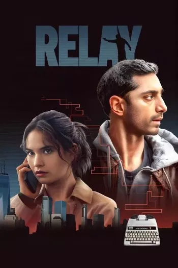 Relay (2024) Blu-Ray 1080p 720p 480p Dual Audio Hindi English