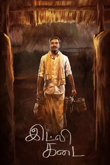 Idly Kadai (2025) HDRip 1080p 720p 480p Dual Audio Hindi Tamil