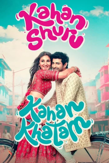 Kahan Shuru Kahan Khatam (2024) Hindi HDRip 1080p 720p 480p Full Movie