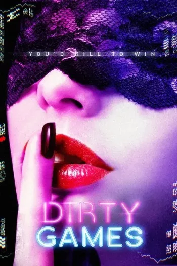Dirty Games (2022) HDRip 720p 480p Dual Audio Hindi English