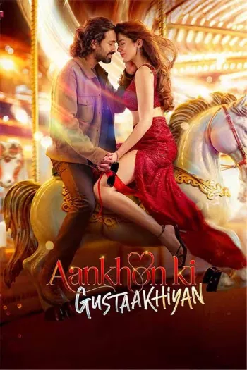Aankhon Ki Gustaakhiyan (2025) Hindi HDRip 1080p 720p 480p Full Movie