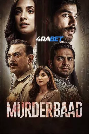 Murderbaad (2025) Hindi HDRip 1080p 720p 480p Full Movie