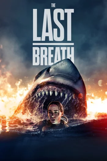 The Last Breath (2024) BluRay 1080p 720p 480p Dual Audio Hindi English