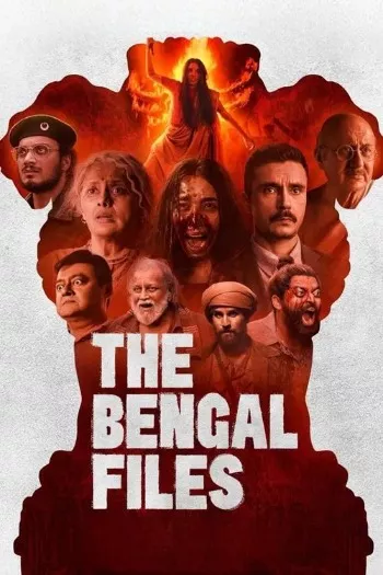 The Bengal Files (2025) Hindi HDRip 4K 1080p 720p 480p Full Movie