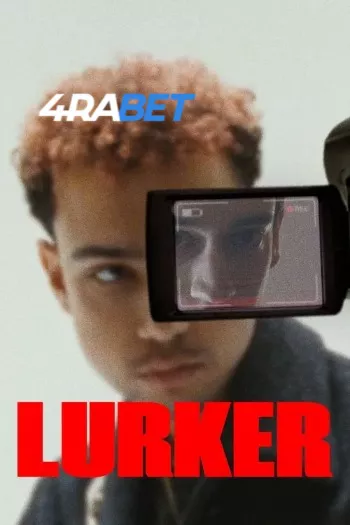 Lurker (2025) Hindi (HQ-Dub) HDTS 720p 480p Full Movie
