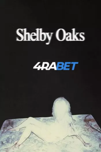 Shelby Oaks (2024) Hindi (HQ-Dub) HDRip 1080p 720p 480p Full Movie