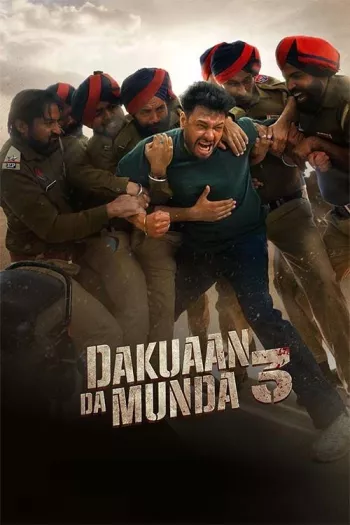 Dakuaan Da Munda 3 (2025) Full Punjabi movie Dakuaan Da Munda 3 (2025) Full Punjabi movie