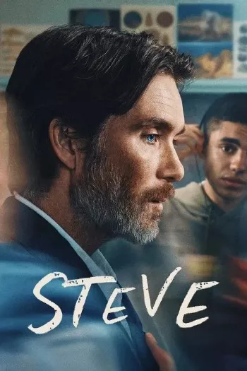 Steve (2025) Poster Steve (2025) Poster