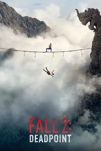 Fall 2: Deadpoint (2026) English HDRip 1080p 720p 480p Full Movie