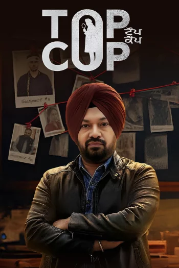 Top Cop (2026) Punjabi HDRip 1080p 720p 480p Full Movie