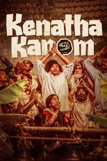 Kenatha Kanom (2026) HDRip 1080p 720p 480p Dual Audio Hindi Tamil