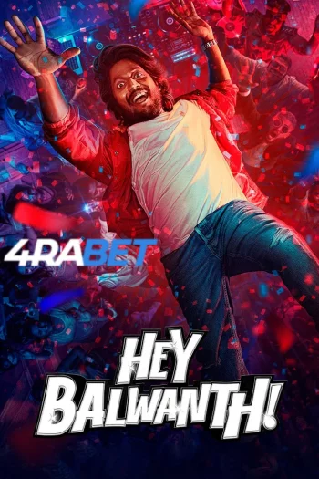 Hey Balwanth (2026) Hindi (HQ-Dub) HDTS 720p 480p Full Movie