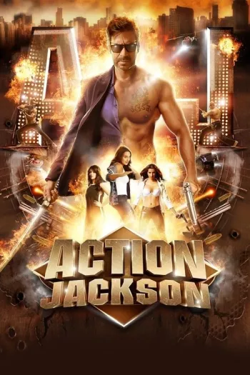 Action Jackson (2014) Hindi HDRip 1080p 720p 480p Full Movie